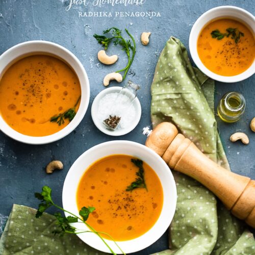 Carrot Cashew Soup (Radhika at Just Homemade) | Playful Cooking