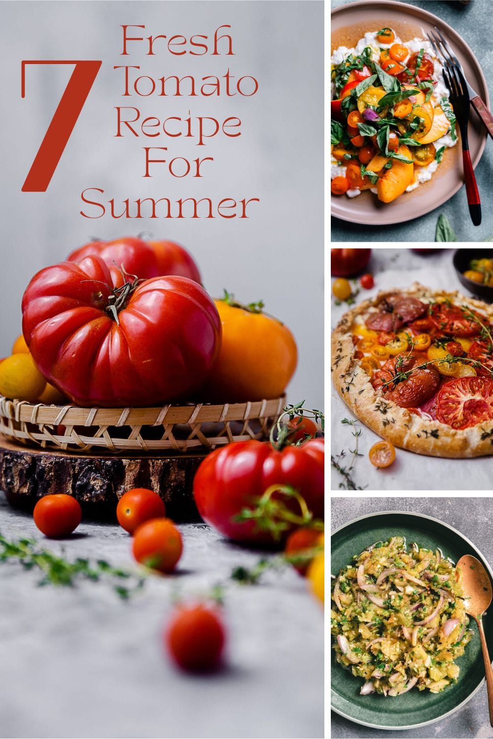 7 fresh tomato recipe for summer